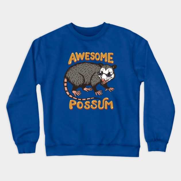 Awesome Possum :) Crewneck Sweatshirt by Dima Kruk